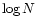 $\log N$
