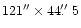 $121''\times44\hbox{$.\!\!^{\prime\prime}$ }5$