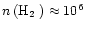 $\hbox{$n\,({\rm H}_2$ )}\approx 10^6$