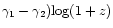 $\gamma_1-\gamma_2){\log(1+z)}$