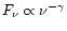 $F_\nu \propto \nu^{-\gamma}$