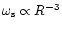 $\omega_{\rm s}\propto R^{-3}$