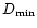 $D_{\rm min}$
