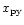$x_{\rm py}$