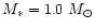 $M_*=1.0~M_\odot$