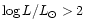 $\log L/L_{\odot} > 2$