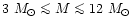 $ 3~M_{\odot} \mathrel{\mathchoice {\vcenter{\offinterlineskip\halign{\hfil
$\di...
...lineskip\halign{\hfil$\scriptscriptstyle ...