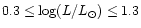 $0.3 \le \log(L/L_\odot) \le 1.3$