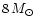 $8 \, M_{\odot}$