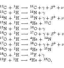 \begin{displaymath}%
\begin{array}{lllllllllll}
{\rm\, ^{12}C\, +\, ^1H\, \longr...
... +\, ^1H\, \longrightarrow\, ^{4}He\, +\, ^{16}O},
\end{array}\end{displaymath}