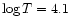 $\log T = 4.1$