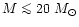 $M \mathrel{\mathchoice {\vcenter{\offinterlineskip\halign{\hfil
$\displaystyle ...
