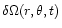 $\delta \Omega (r,\theta ,t)$