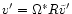 $v'= \Omega^* R\tilde v'$