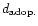 $d_{\rm adop.}$