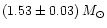 $(1.53\pm0.03) \, M_\odot$