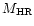 $M_{\rm HR}$
