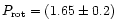 $P_{\rm rot} = (1.65\pm0.2)$