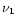 $\nu _1$