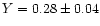 $Y=0.28\pm0.04$