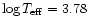 $\log T_{\rm eff}=3.78$