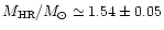 $M_{\rm HR}/M_\odot\simeq1.54\pm0.05$