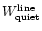 $W_{\rm quiet}^{\rm line}$