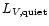 $L_{V,{\rm quiet}}$