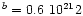 $^{b} = 0.6 ~ 10^{21} \cm2$