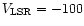 $V_{\rm LSR} = -100$