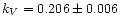 $k_{V} = 0.206 \pm 0.006$