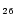 $_{\rm 26}$