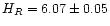 $H_{R} = 6.07 \pm 0.05$