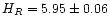 $H_{R} = 5.95 \pm 0.06$