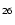 $_\mathsf{26}$
