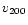 $v_{\rm 200}$