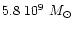 $5.8~10^9~M_{\odot}$