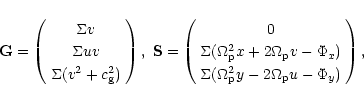 \begin{displaymath}\begin{array}{cc}
\par {\bf G} = \left( \begin{array}{c}
\Sig...
...ega_{\rm p} u - \Phi_{y}) \end{array} \right),
\par\end{array}\end{displaymath}
