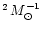 $^2 \, M^{-1}_{\odot}$