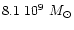 $8.1~10^9~M_{\odot}$