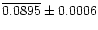 $\overline{0.0895}\pm 0.0006$