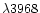 $\lambda 3968$
