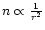 $n \propto {1\over{r^{2}}}$