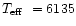 $\mbox{$T_{\rm eff}$ }= 6135 $