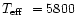 $\mbox{$T_{\rm eff}$ }=5800$