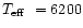 $\mbox{$T_{\rm eff}$ }=6200$