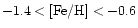 $-1.4 < \mbox{\rm [Fe/H]}< -0.6$
