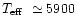 $\mbox{$T_{\rm eff}$ }\simeq 5900$