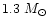 $1.3~M_{\odot}$