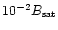 $10^{-2} B_{\rm sat}$